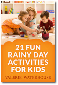 21 Fun Rainy Day Activities For Kids